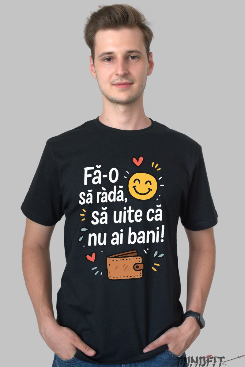 Tricou Amuzant Fa-o sa rada barbat negru fata