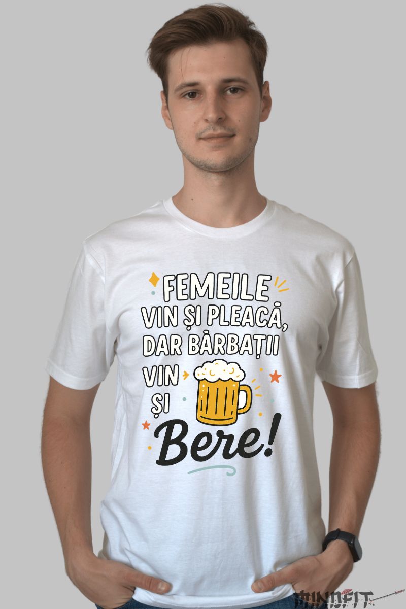 Tricou Amuzant Femeile Vin Si Pleaca barbat alb fata