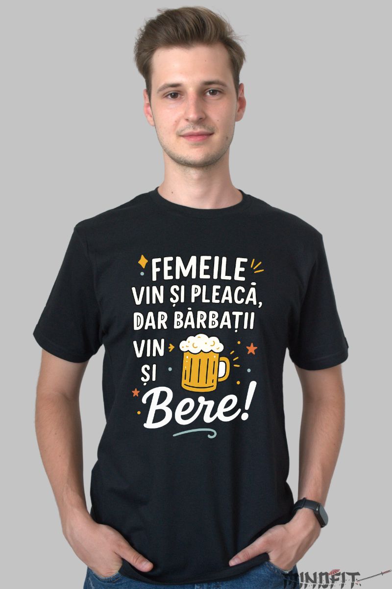 Tricou Amuzant Femeile Vin Si Pleaca barbat negru fata