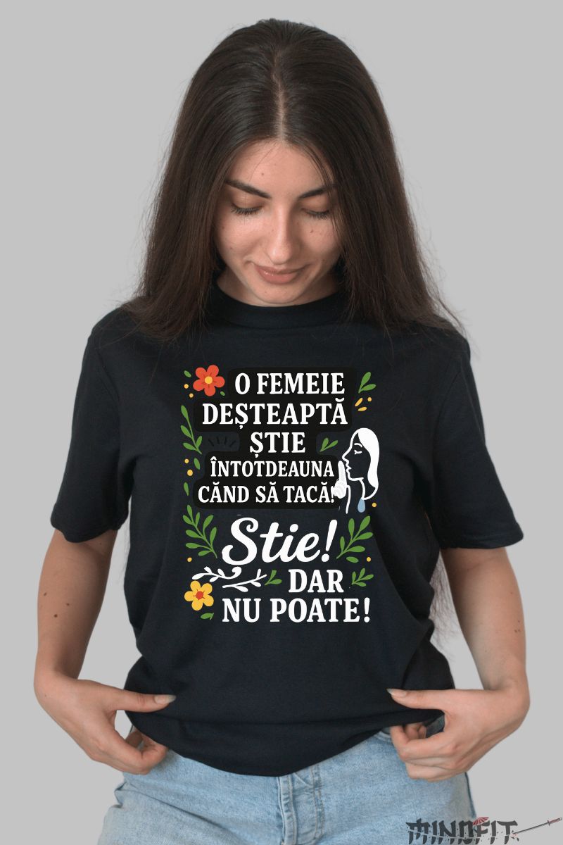 Tricou Amuzant O Femeie Desteapta dama negru fata