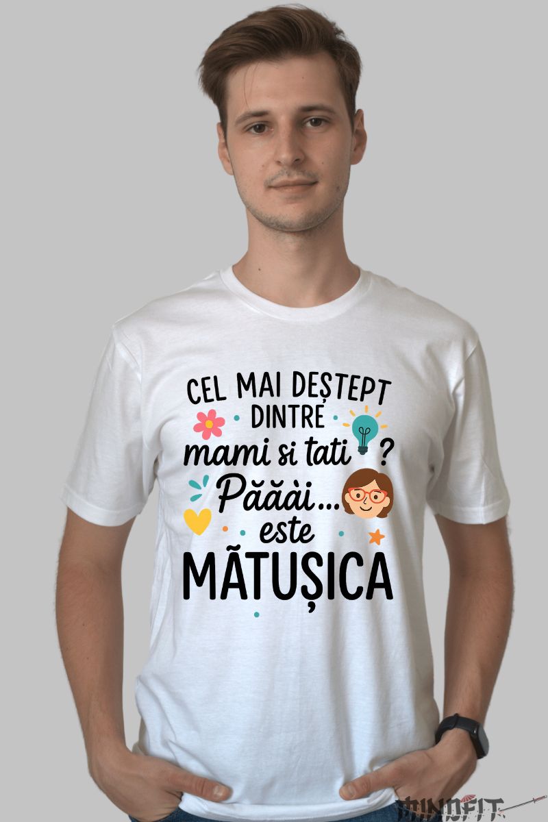 Tricou Amuzant cu Mesaj Matusica barbat alb fata