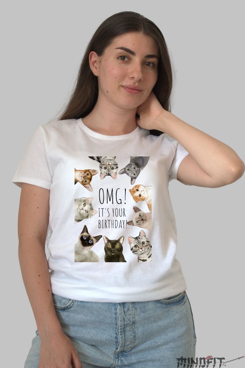 Tricou Dama cu Pisica "OMG! It's Your Birthday" dama alb fata