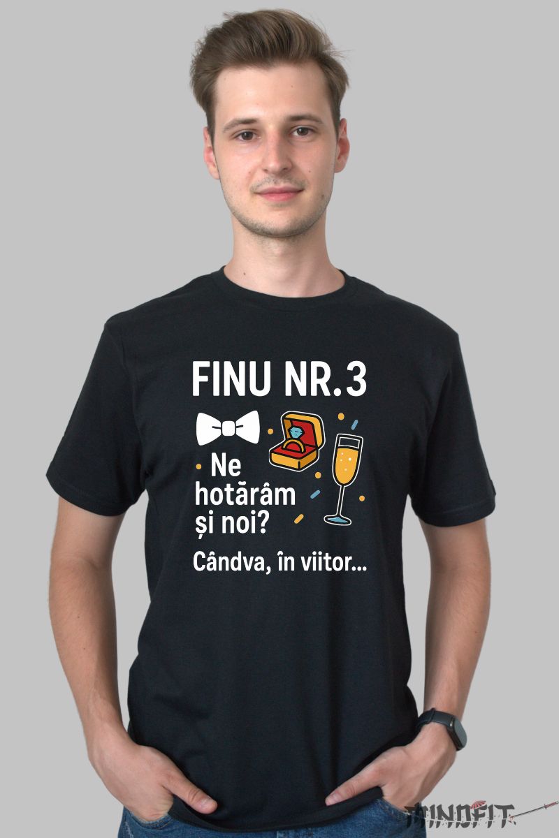 Tricou Finu Nr.3 – Ne Hotaram Si Noi? barbat negru