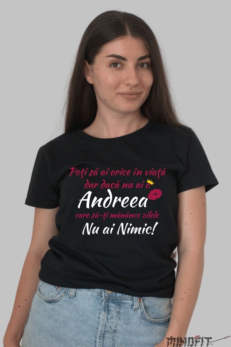 Tricou Personalizat cu Nume Poti Sa Ai Orice in Viata dama negru