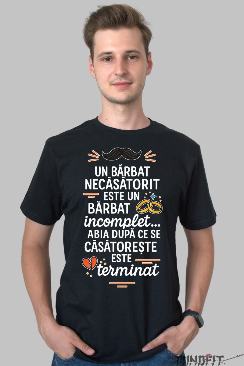 Tricou cu Mesaj Amuzant Barbat Necasatorit barbat negru fata