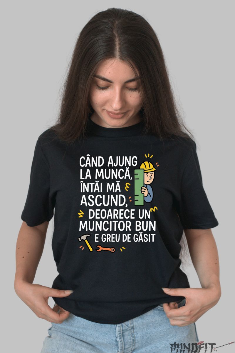 Tricou cu Mesaj Amuzant La Munca dama negru fata