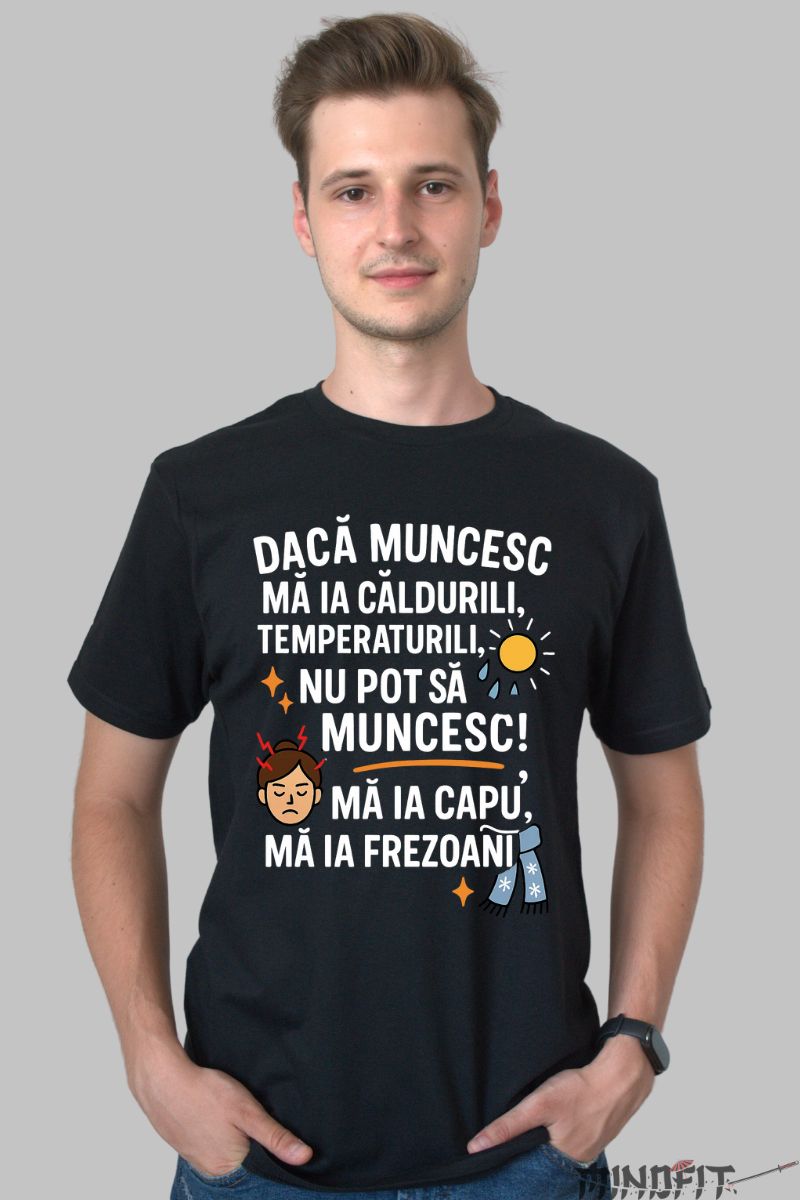 Tricou cu Mesaj Amuzant Ma Ia Frezoani barbat negru fata