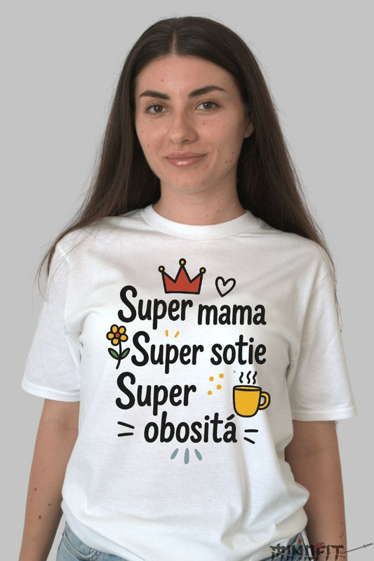 Tricou cu Mesaj Amuzant Super Mama dama alb fata