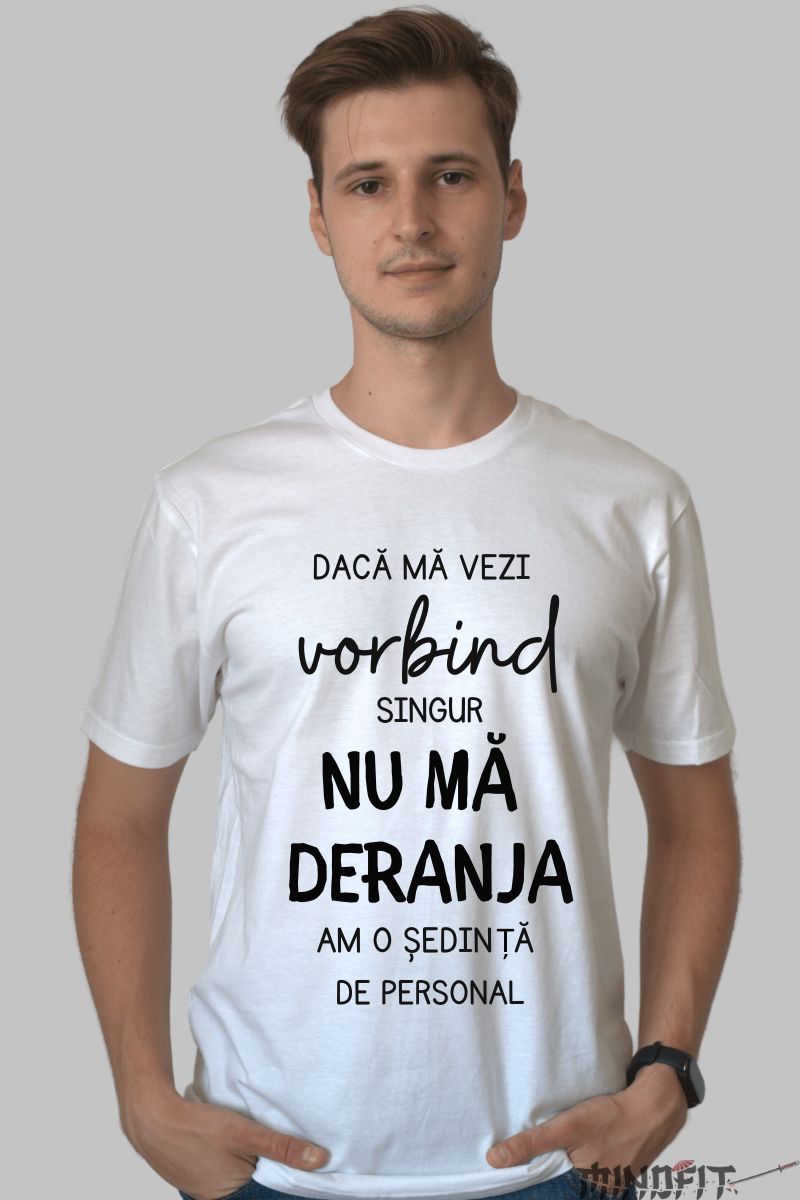 Tricou cu Mesaj "Nu Ma Deranja" barbat alb fata