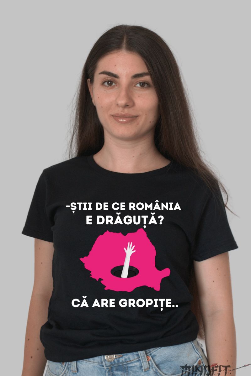 Tricou cu Mesaj Romania cu Gropite dama negru fata
