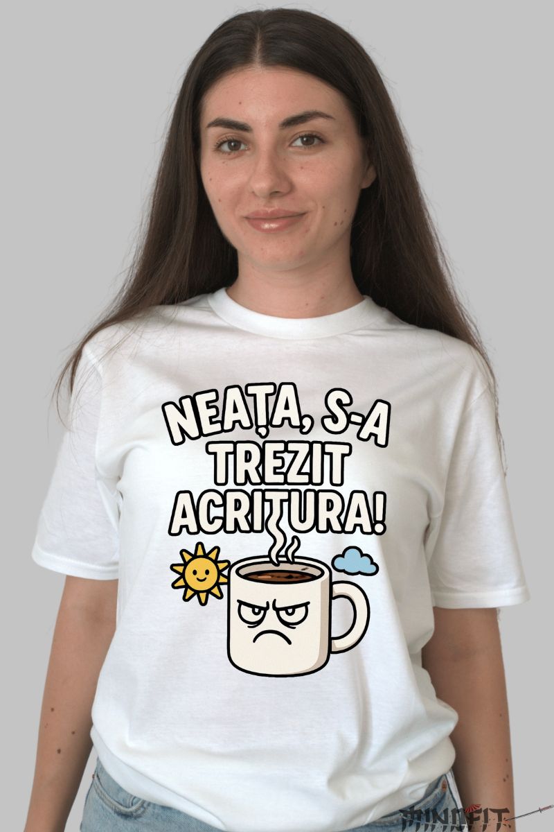 Tricou cu Mesaje Haioase "Acritura" dama alb