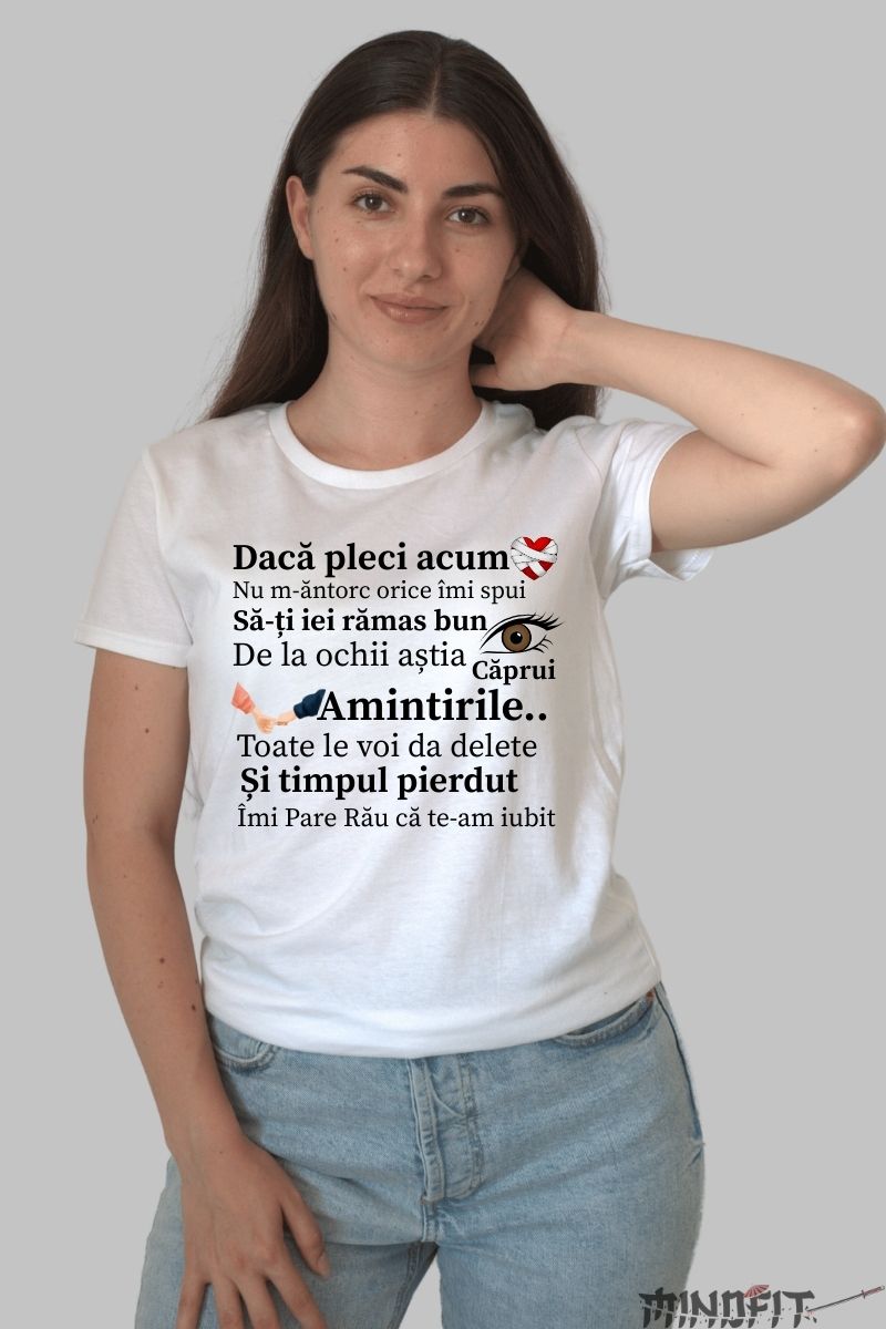 tricou-amuzant-daca-pleci-acum-dama-alb