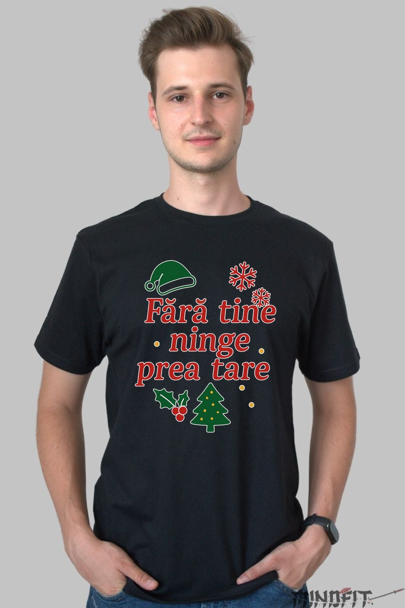 Tricou De Craciun - Fara Tine Ninge Prea Tare dama alb