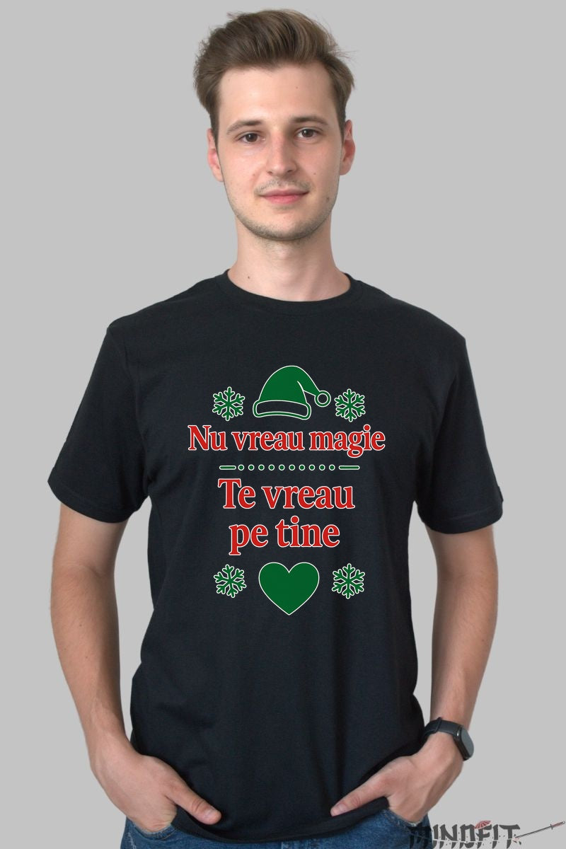 Tricou De Craciun - Nu Vreau Magie, Te Vreau Pe Tine dama alb