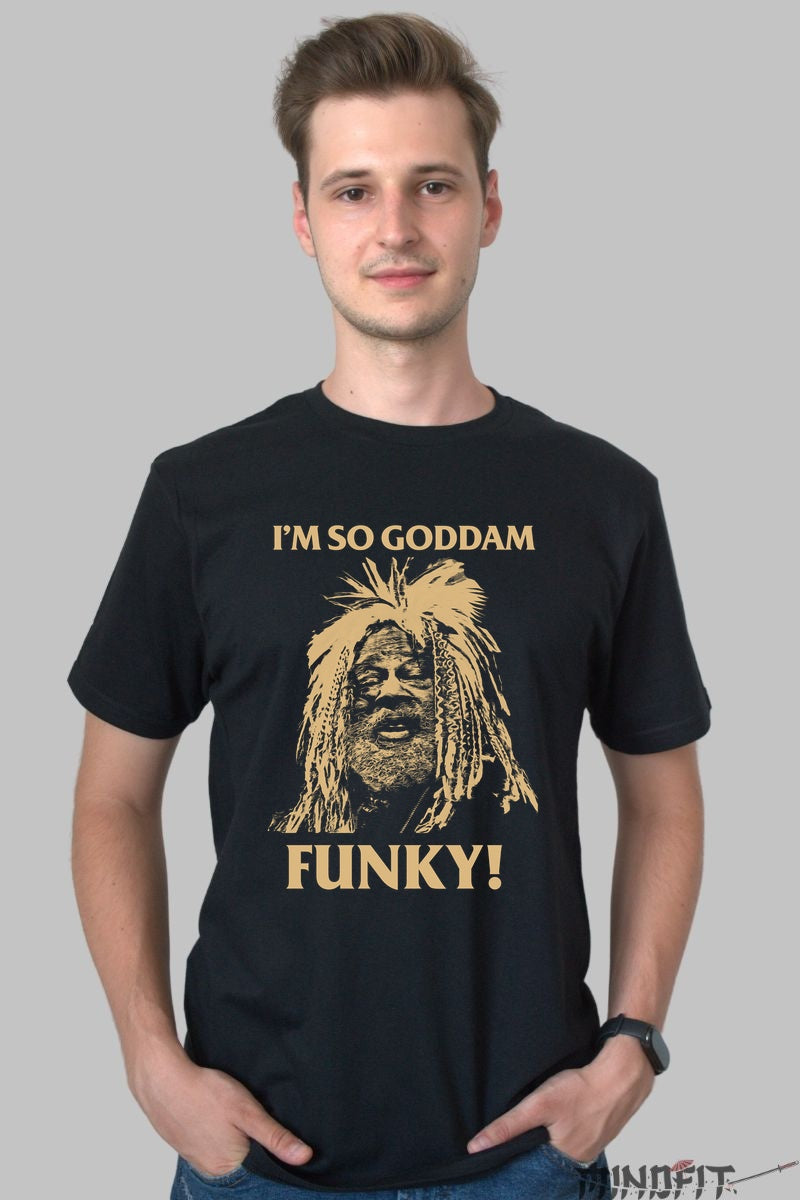 Tricou Rock Funky Vibes - I'm So Goddam Funky! barbat negru