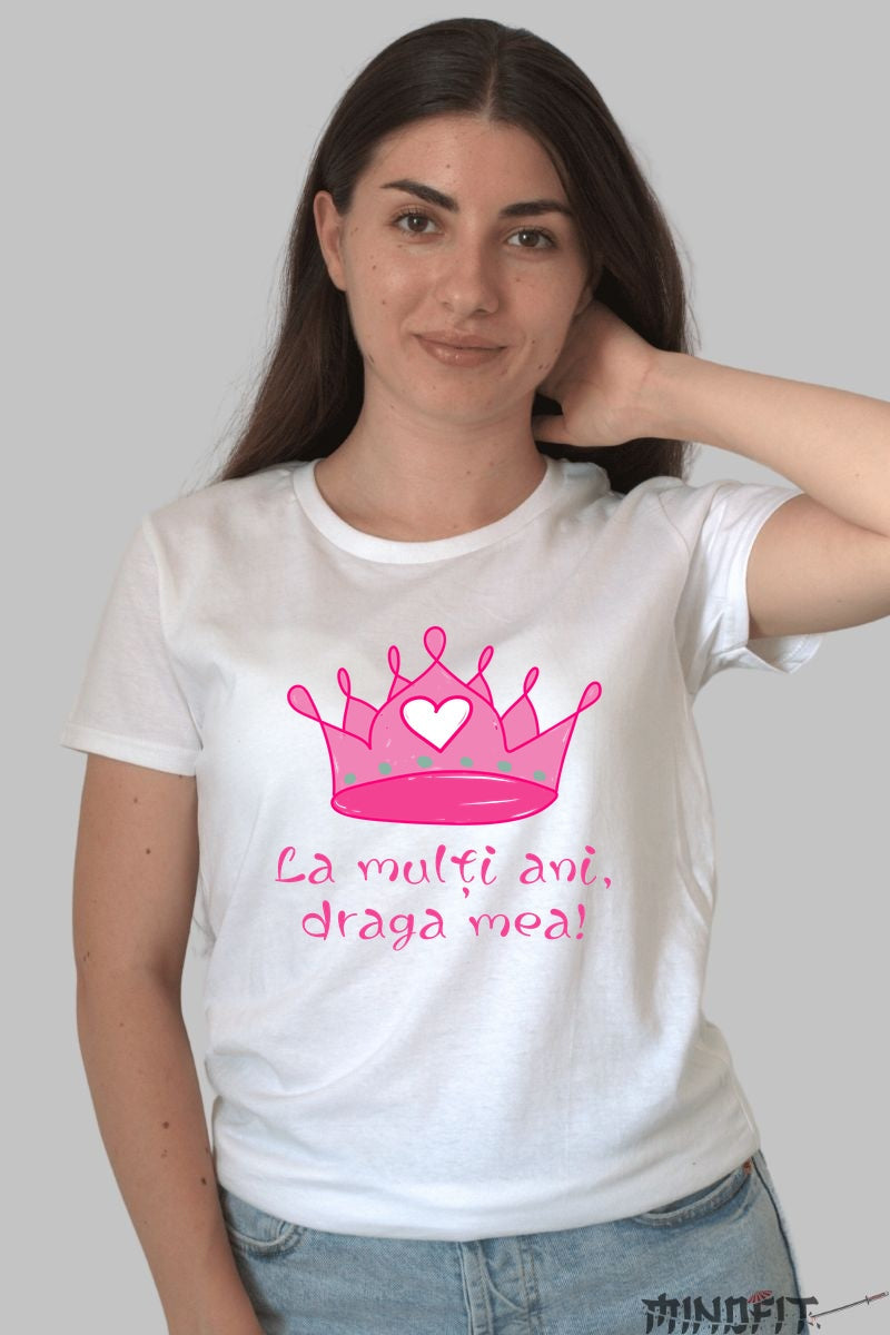 Tricou Sarbatoare - La Multi Ani Draga Mea Dama Alb