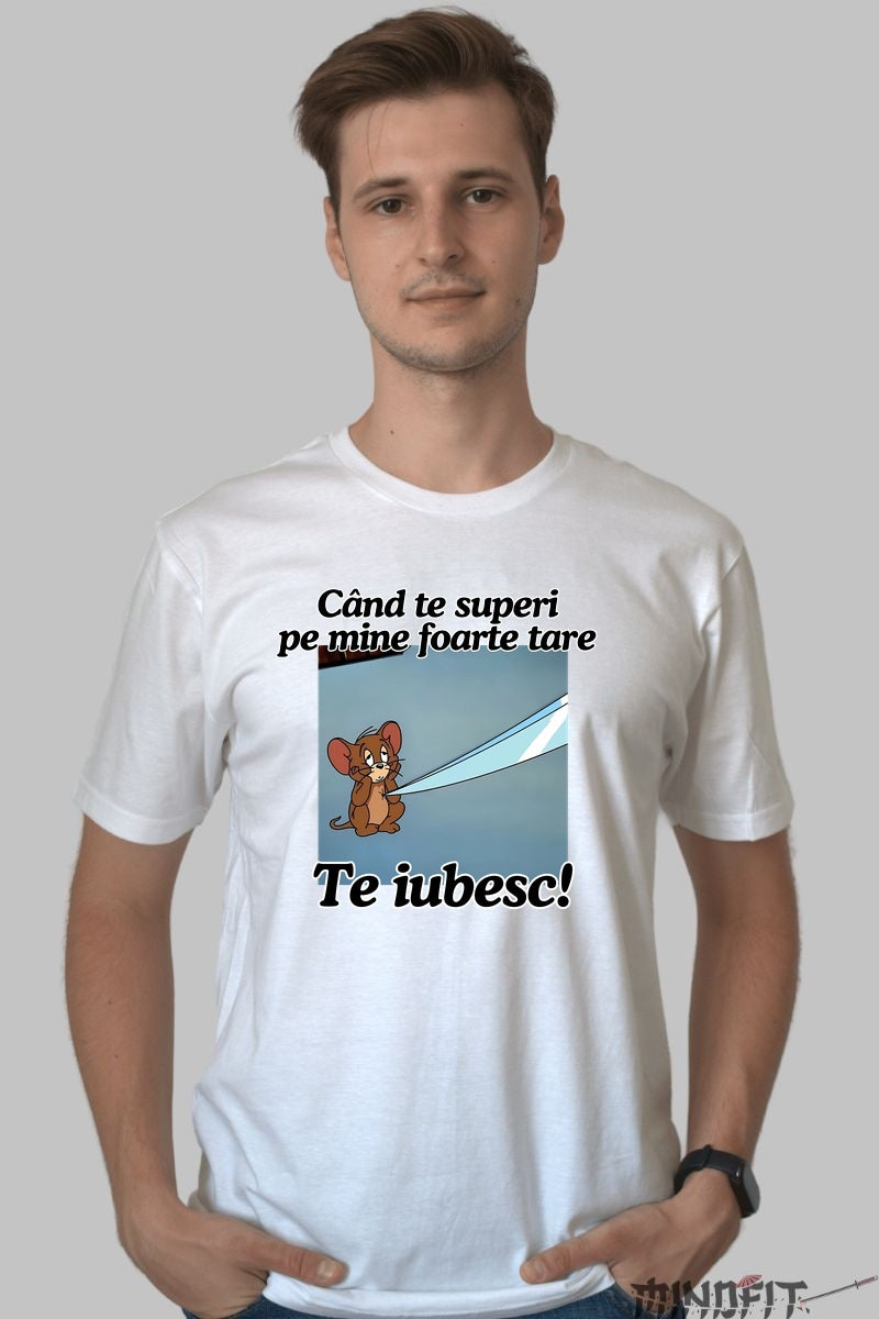 Tricou Tom Si Jerry Cand te superi pe mine foarte tare barbat alb