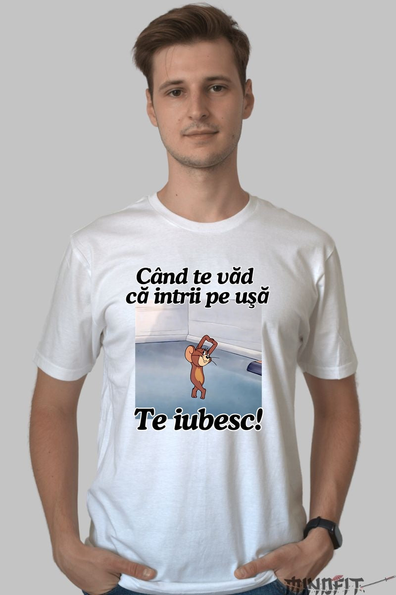 Tricou Tom Si Jerry Cand te vad ca intrii pe usa barbat alb