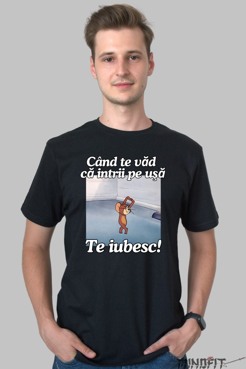 Tricou Tom Si Jerry Cand te vad ca intrii pe usa barbat negru
