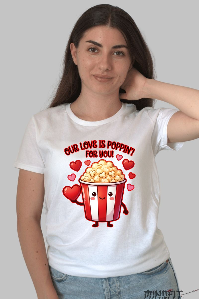 Tricou Valentine's Day Cuplu - Our Love Is Poppin' For You dama alb