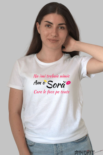 Tricou Pentru Sora Si Frate - Nu Imi Trebuie Nimic