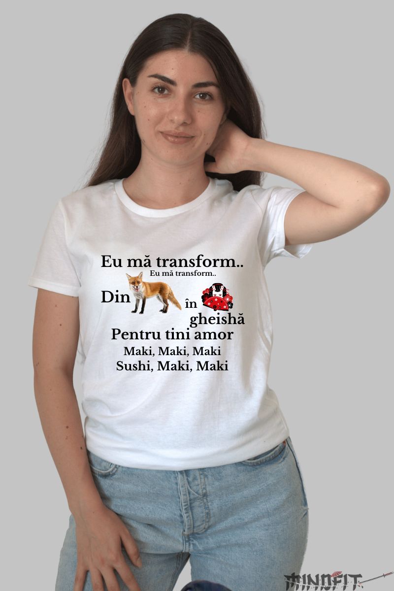 Maki Maki Gheisha- Tricou Personalizat TikTok