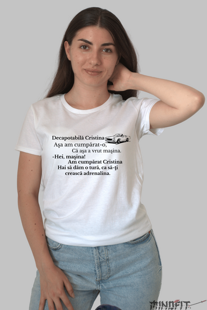 Decapotabila Cristina- Tricou Personalizat TikTok