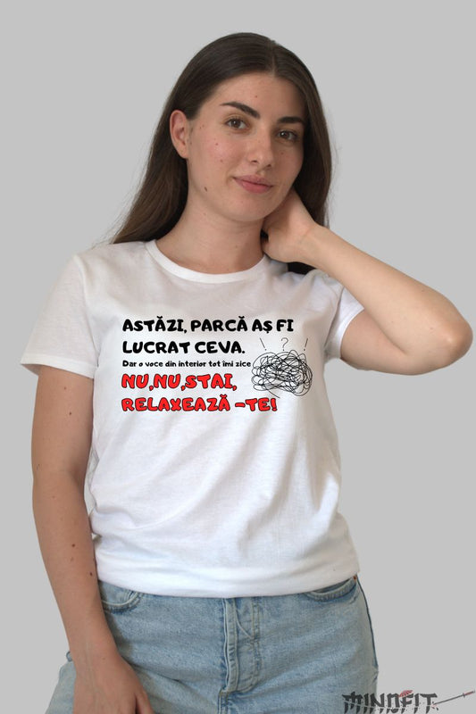 Tricou Amuzant "As Fi Lucrat Ceva"