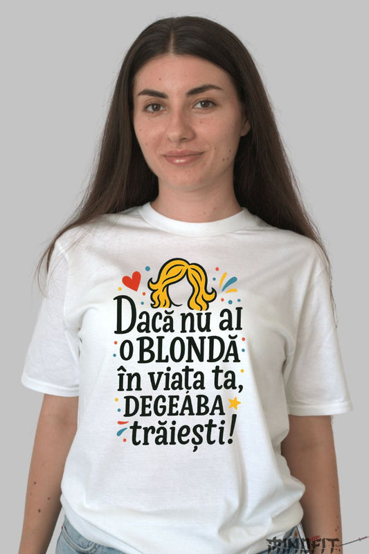 Tricou Amuzant Daca Nu Ai O dama alb fata