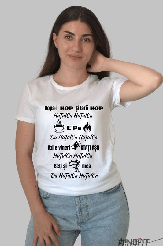 Tricou Amuzant Hutuica Hutuica dama alb fata
