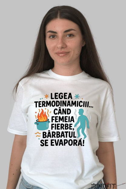 Tricou Amuzant Legea Termodinamicii dama alb fata