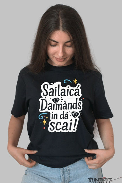 Tricou Amuzant Sailaica Daimands dama negru fata