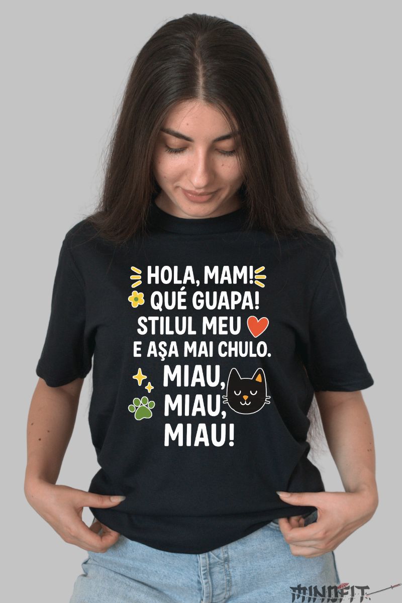 Tricou Amuzant cu Mesaj Hola Mami dama negru fata
