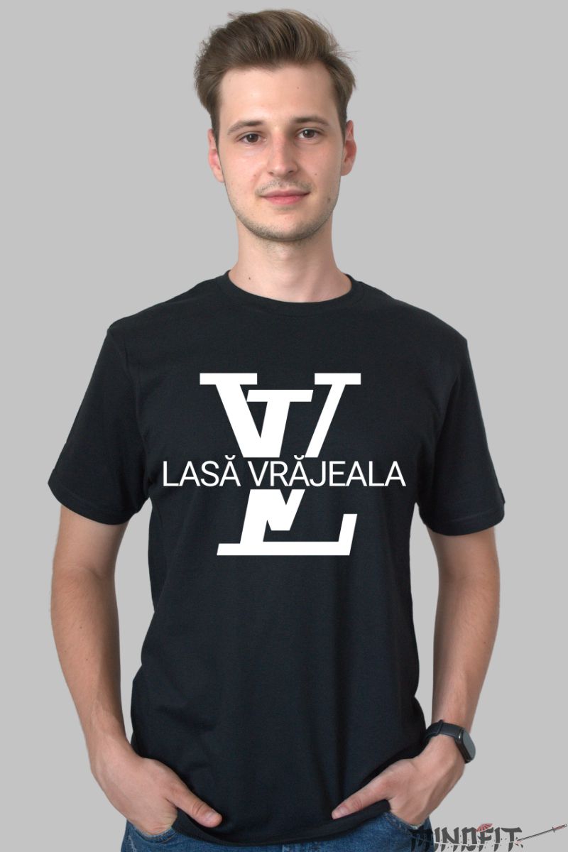 Tricou Amuzant cu Mesaj Lasa Vrajeala barbat negru fata