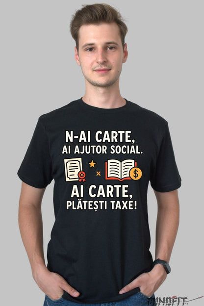 Tricou Amuzant cu Mesaj N-ai Carte barbat negru fata