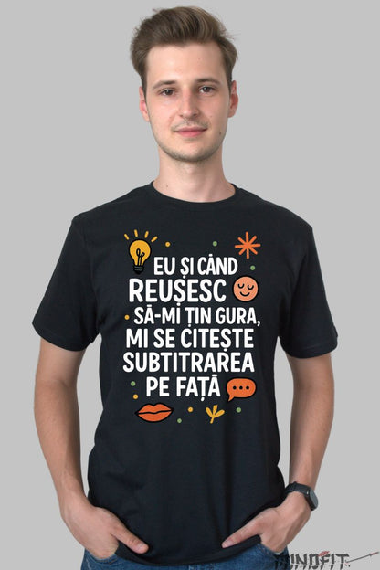 Tricou Amuzant cu Mesaj Subtitrare barbat  negru fata