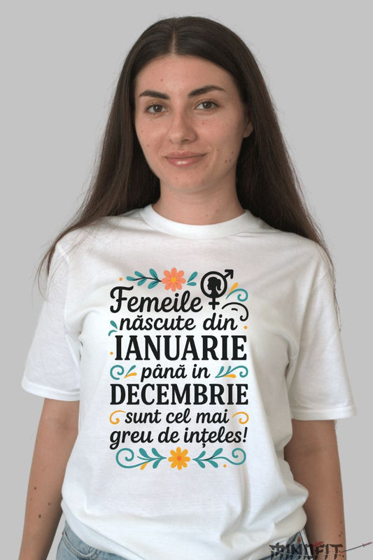 Tricou cu Mesaj Amuzant Femeile Nascute dama alb fata