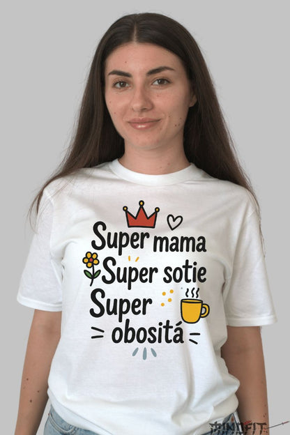 Tricou cu Mesaj Amuzant Super Mama dama alb fata