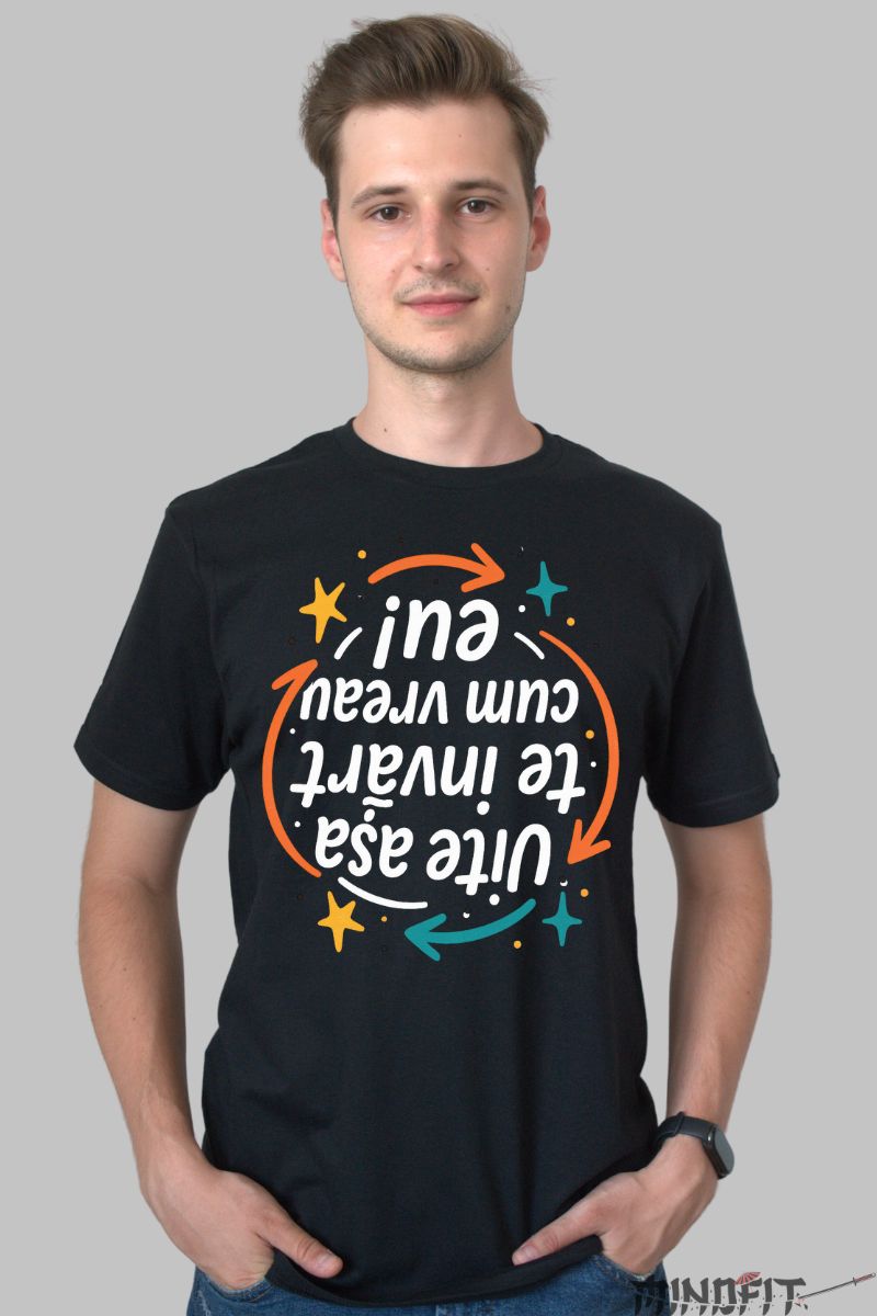 Tricou cu Mesaj Te Invart Cum Vreau Eu barbat negru fata