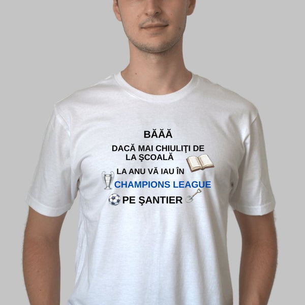 Tricou Amuzant – Champions League Pe Santier