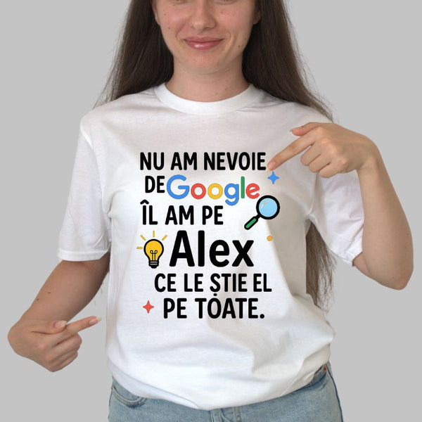 Tricou Amuzant Cu Nume "Google"
