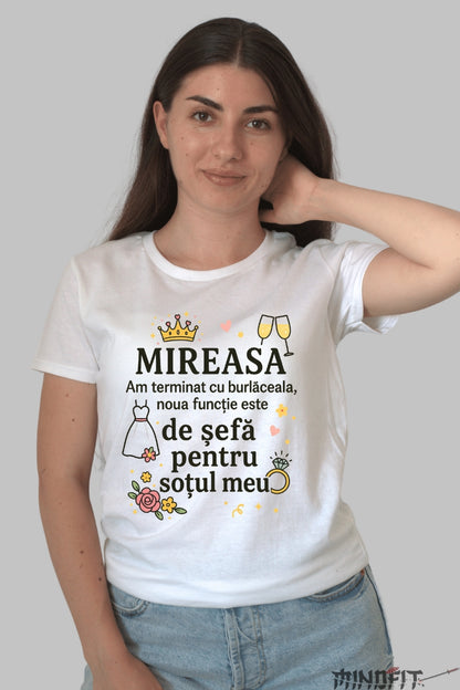 Tricou Mireasa Noua Functie De Sefa dama alb
