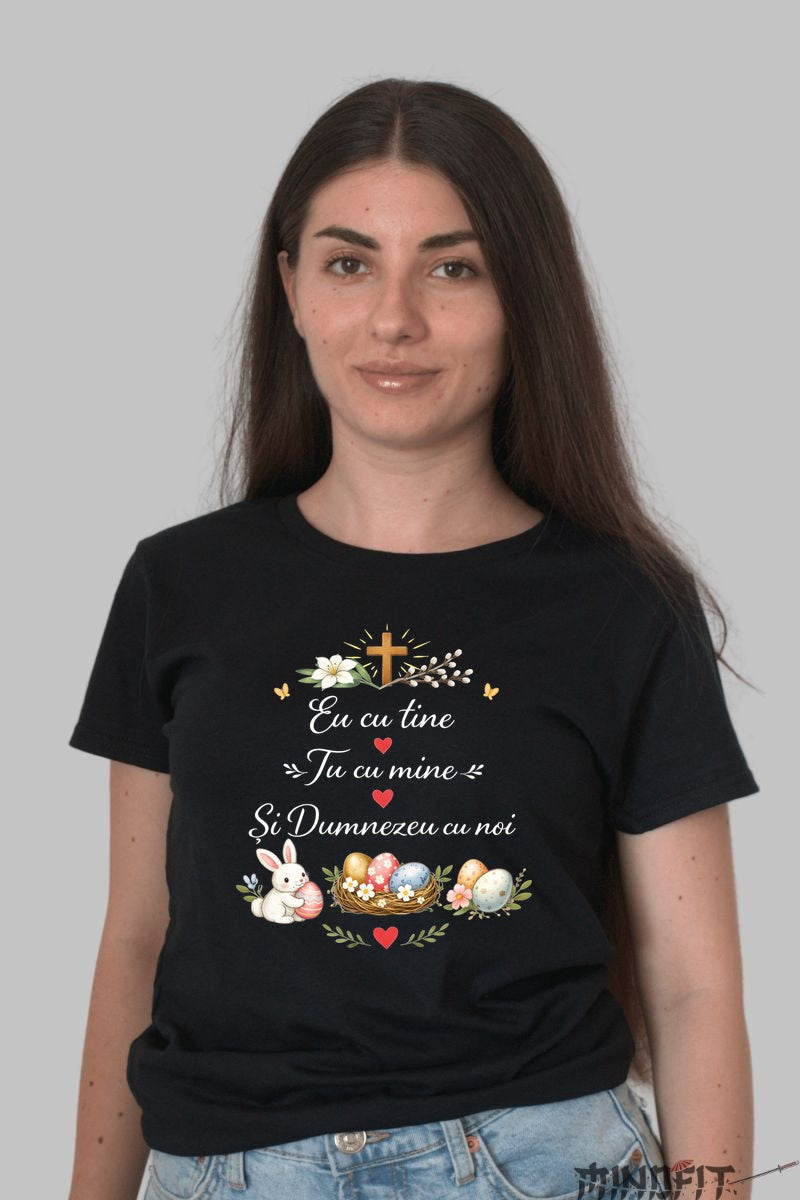 Tricou Paste Eu Cu tine Tu Cu Mine Si Dumnezeu Cu Noi dama negru