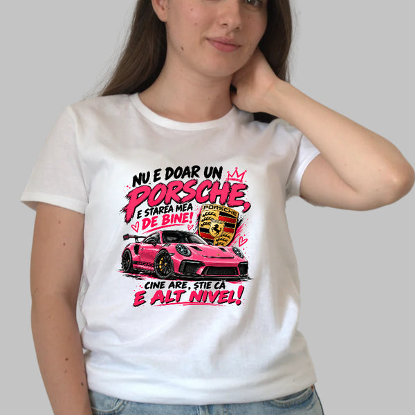 Tricou Amuzant - Porsche si Senzatia (Copy)