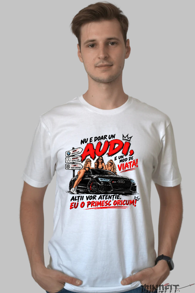 Tricou amuzant barbati alb cu Audi sport si mesaj Nu e doar un Audi e un mod de viata