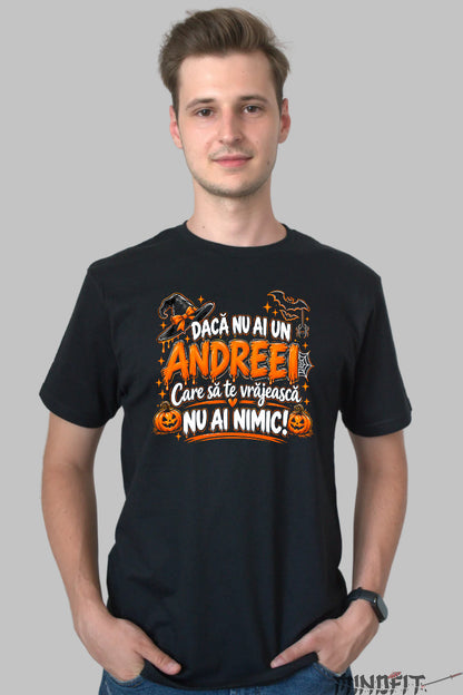 Tricou negru Nu Ai Un Andrei barbat negru