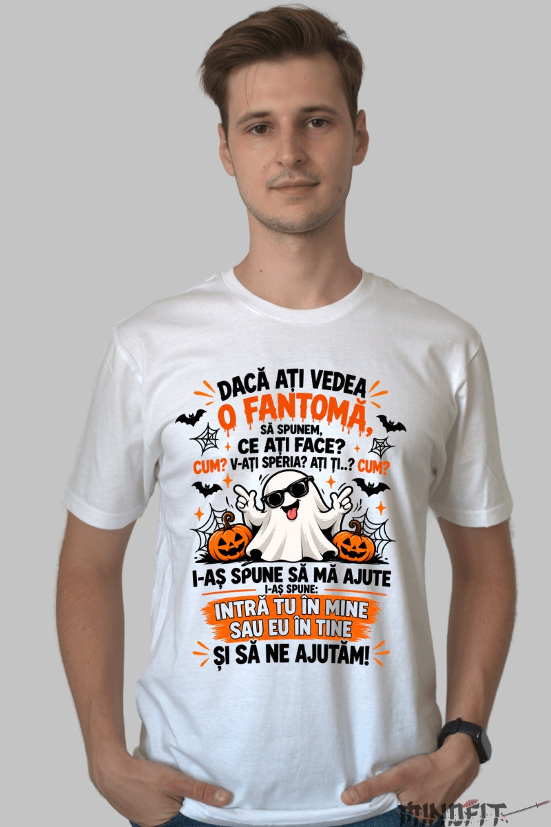 tricou-unisex-daca-ati-vedea-o-fantoma-barbat-alb