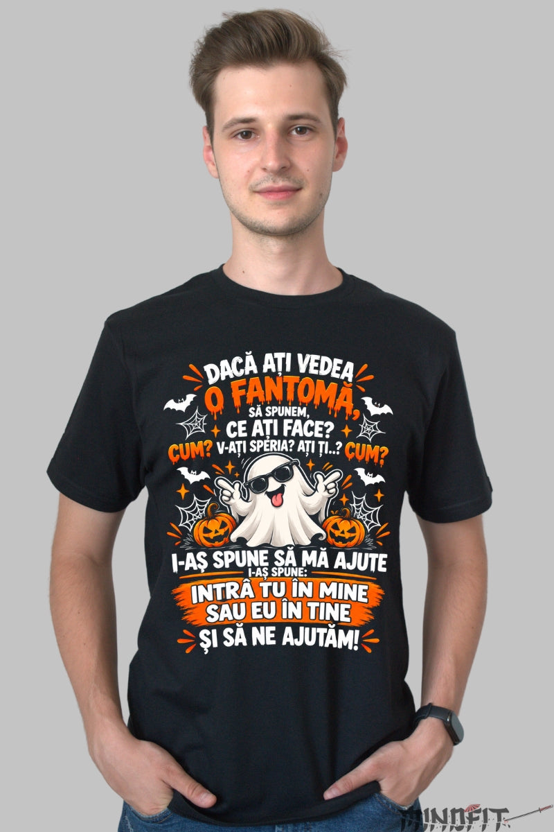 tricou-unisex-daca-ati-vedea-o-fantoma-barbat-negru