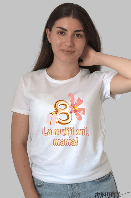 Tricou 8 Martie - Cadou Mama Roz Auriu Dama Alb