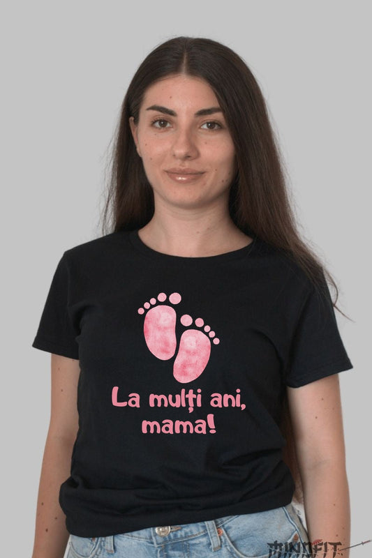 Tricou 8 Martie - La Multi Ani Mama Copil Dama Negru